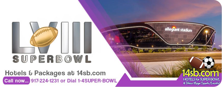 Click Here & Get Ready for Super Bowl LVIII in Las Vegas Nevada