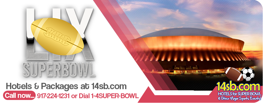 Click Here & Get Ready for Super Bowl LIX in New Orleans, Luisiana 2025